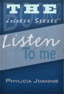 logoria series ebook book 2 listen to me