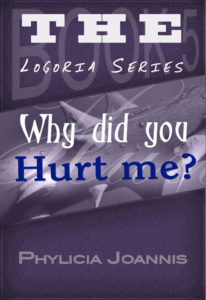 logoria series ebook book 5 why did you hurt me